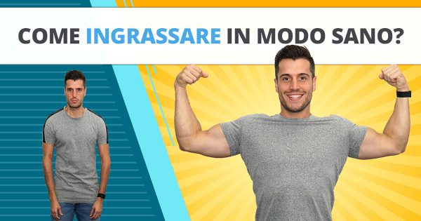 CP blog come ingrassare in modo sano