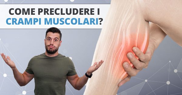 Crampi muscolari - come precluderli?