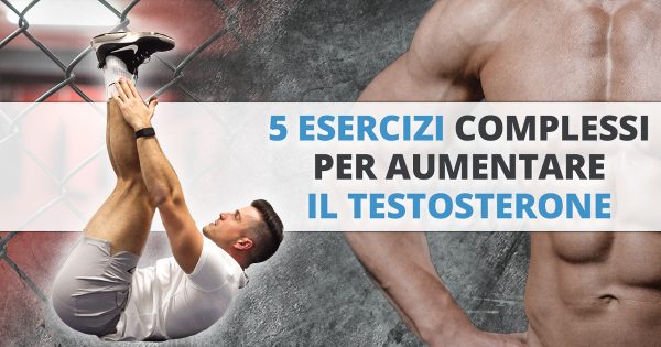 CP blog testosterone esercizi