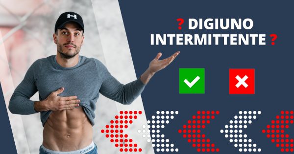 Digiuno intermittente (intermittent fasting) – una strategia di dimagrimento ignorata?