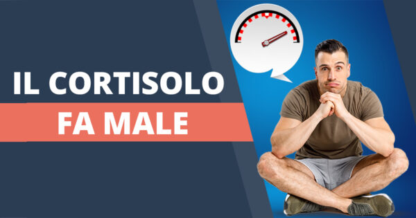 Il cortisolo fa male