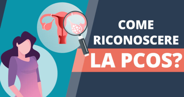 Come riconoscere la PCOS