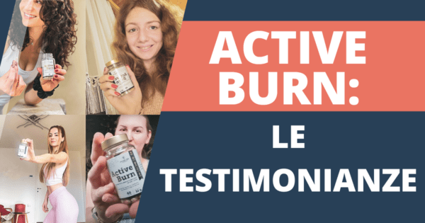 Active Burn le recensioni dei consumatori e consumatrici